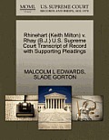 Rhinehart (Keith Milton) V. Rhay (B.J.) U.S. Supreme Court Transcript of Record with Supporting Pleadings