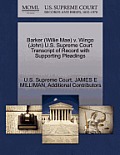 Barker (Willie Mae) V. Wingo (John) U.S. Supreme Court Transcript of Record with Supporting Pleadings