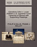 Giacalone (Vito) V. Lucas (William) U.S. Supreme Court Transcript of Record with Supporting Pleadings