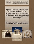 Hyman Winter, Petitioner, V. United States. U.S. Supreme Court Transcript of Record with Supporting Pleadings