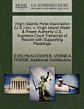 Virgin Islands Hotel Association (U.S.) Inc. V. Virgin Island Water & Power Authority U.S. Supreme Court Transcript of Record with Supporting Pleading
