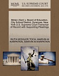 Biklen (Sari) V. Board of Education, City School District, Syracuse, New York U.S. Supreme Court Transcript of Record with Supporting Pleadings