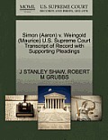 Simon (Aaron) V. Weingold (Maurice) U.S. Supreme Court Transcript of Record with Supporting Pleadings