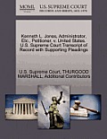 Kenneth L. Jones, Administrator, Etc., Petitioner, V. United States. U.S. Supreme Court Transcript of Record with Supporting Pleadings