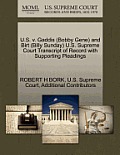U.S. V. Gaddis (Bobby Gene) and Birt (Billy Sunday) U.S. Supreme Court Transcript of Record with Supporting Pleadings