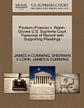 Poulson (Francis) V. Walsh-Groves U.S. Supreme Court Transcript of Record with Supporting Pleadings