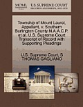 Township of Mount Laurel, Appellant, V. Southern Burlington County N.A.A.C.P. et al. U.S. Supreme Court Transcript of Record with Supporting Pleadings