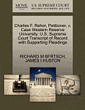 Charles F. Rehor, Petitioner, V. Case Western Reserve University. U.S. Supreme Court Transcript of Record with Supporting Pleadings
