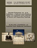 Bayside Enterprises, Inc., et al., Petitioners, V. National Labor Relations Board. U.S. Supreme Court Transcript of Record with Supporting Pleadings