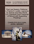 Paul Lee Sweeny, Petitioner, V. Francis D. Lentini, Lawrence R. Keenan and Glen Shenk. U.S. Supreme Court Transcript of Record with Supporting Pleadin