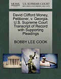 David Clifford Money, Petitioner, V. Georgia. U.S. Supreme Court Transcript of Record with Supporting Pleadings