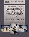 La Mirada Trucking, Inc., and Engineering and Grading Contractors Association, Inc., Petitioners, V. Teamsters Local Union 166, Etc., Et Al. U.S. Supr