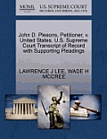 John D. Plesons, Petitioner, V. United States. U.S. Supreme Court Transcript of Record with Supporting Pleadings