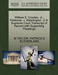 William E. Cosden, JR., Petitioner, V. Washington. U.S. Supreme Court Transcript of Record with Supporting Pleadings