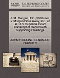 J. M. Dungan, Etc., Petitioner, V. Morgan Drive Away, Inc., Et Al. U.S. Supreme Court Transcript of Record with Supporting Pleadings