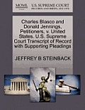 Charles Blasco and Donald Jennings, Petitioners, V. United States. U.S. Supreme Court Transcript of Record with Supporting Pleadings