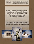 Milton J. Shapp, Governor, et al., Appellants, V. Robert E. Casey, Etc., et al. U.S. Supreme Court Transcript of Record with Supporting Pleadings