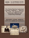 The Hickok Electrical Instrument Company, Petitioner, V. Tektronix, Inc., et al. U.S. Supreme Court Transcript of Record with Supporting Pleadings