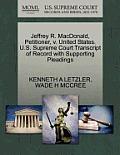 Jeffrey R. MacDonald, Petitioner, V. United States. U.S. Supreme Court Transcript of Record with Supporting Pleadings