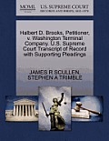 Halbert D. Brooks, Petitioner, V. Washington Terminal Company. U.S. Supreme Court Transcript of Record with Supporting Pleadings