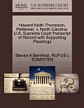 Howard Keith Thompson, Petitioner, V. North Carolina. U.S. Supreme Court Transcript of Record with Supporting Pleadings