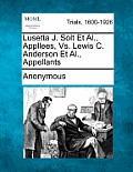 Lusetta J. Solt Et Al., Appllees, vs. Lewis C. Anderson Et Al., Appellants