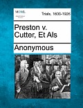 Preston V. Cutter, Et ALS