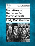 Narratives of Remarkable Criminal Trials