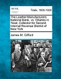 The Leather Manufacturers National Bank, vs. Charles H. Treat, Collector for Second Internal Revenue District of New York