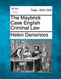 The Maybrick Case English Criminal Law