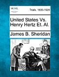 United States vs. Henry Hertz Et. Al.
