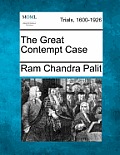 The Great Contempt Case
