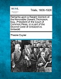 Remarks Upon a Recent Opinion of the Honorable Oswald Thompson, Esq., President of the Court of Common Pleas, in a Part of the Divorce Case of Griswol