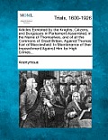 Articles Exhibited by the Knights, Citizens, and Burgesses in Parliament Assembled, in the Name of Themselves, and of All the Commons of Great Britain