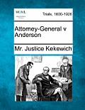 Attorney-General V Anderson