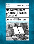 Narratives from Criminal Trials in Scotland