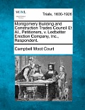 Montgomery Building and Construction Trades Council Et Al., Petitioners, V. Ledbetter Erection Company, Inc., Respondent.