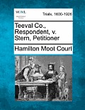 Teeval Co., Respondent, V. Stern, Petitioner