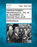 General Outdoor Advertising Co., Inc. et al, Appellants, vs. Samuel Hoar, et al