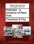 Hoboken: A Romance of New-York.