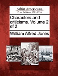 Characters and Criticisms. Volume 2 of 2