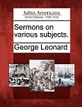 Sermons on Various Subjects.