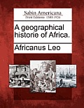 A Geographical Historie of Africa.