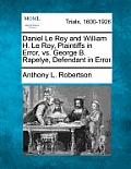 Daniel Le Roy and William H. Le Roy, Plaintiffs in Error, vs. George B. Rapelye, Defendant in Error