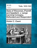 State of Wisconsin, Plaintiff and Appellant, V. Lange Canning Company, Defendant and Respondent