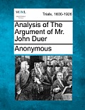 Analysis of the Argument of Mr. John Duer