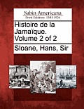 Histoire de La Jama Que. Volume 2 of 2