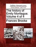 The History of Emily Montague. Volume 4 of 4