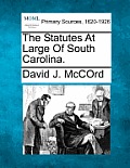 The Statutes At Large Of South Carolina.
