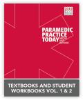 Paramedic Practice Today: Above and Beyond, Volumes 1  & 2 + Paramedic Practice Today Student Workbooks, Volumes 1  &  2||||BU- PARAMEDIC PRACTICE TODAY REV/ REV WORKBOOKS (JBLR)